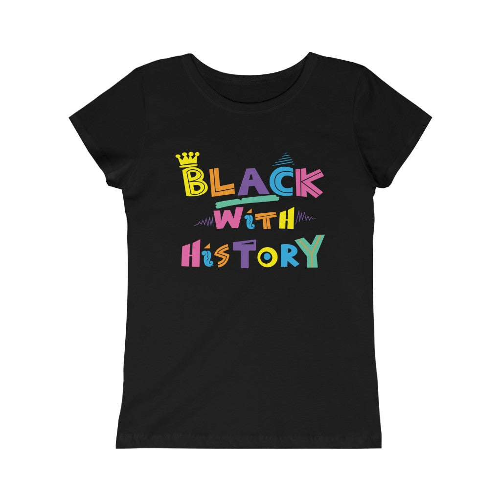 Black With History Girls Princess Tee