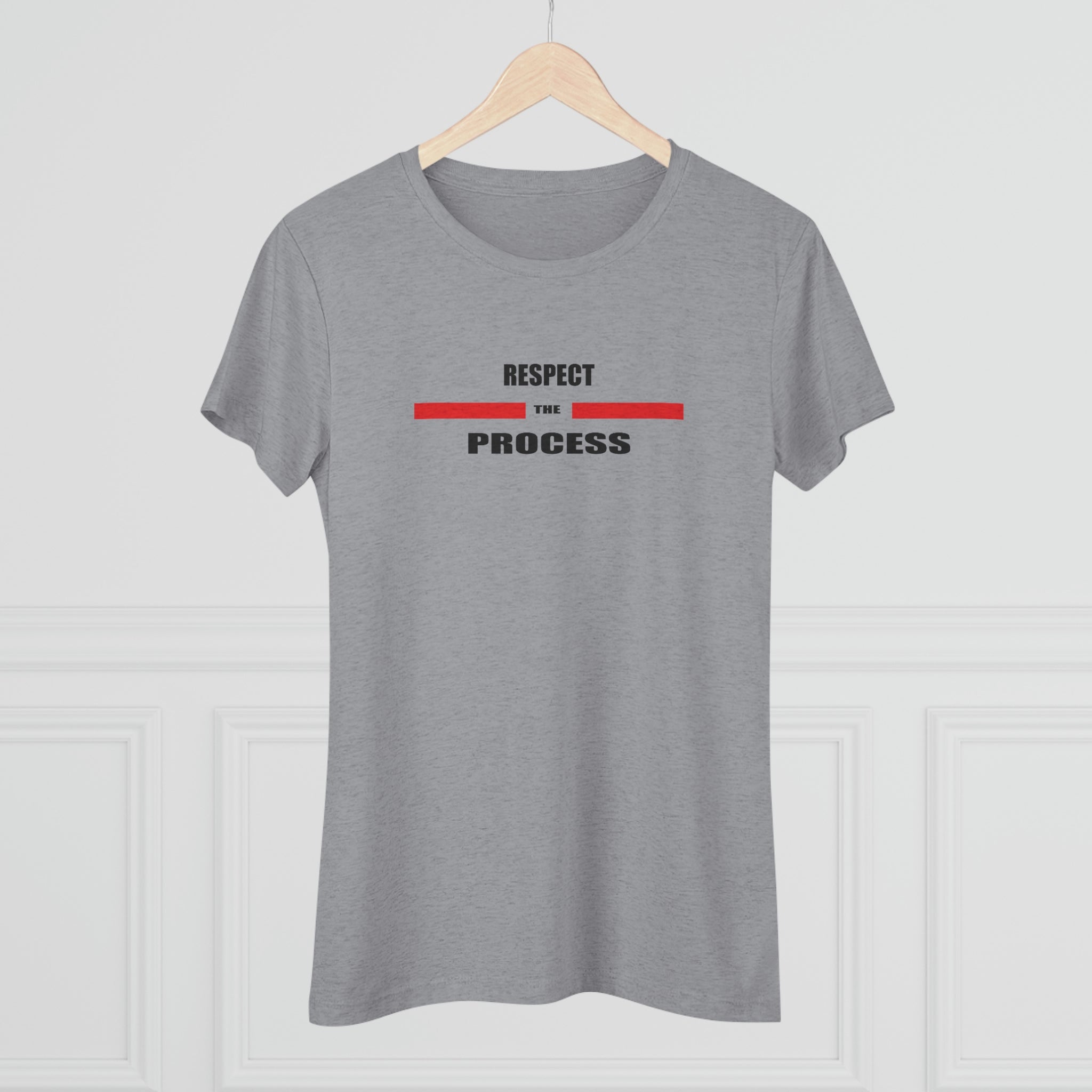 Respect The Process Women's Triblend Tee