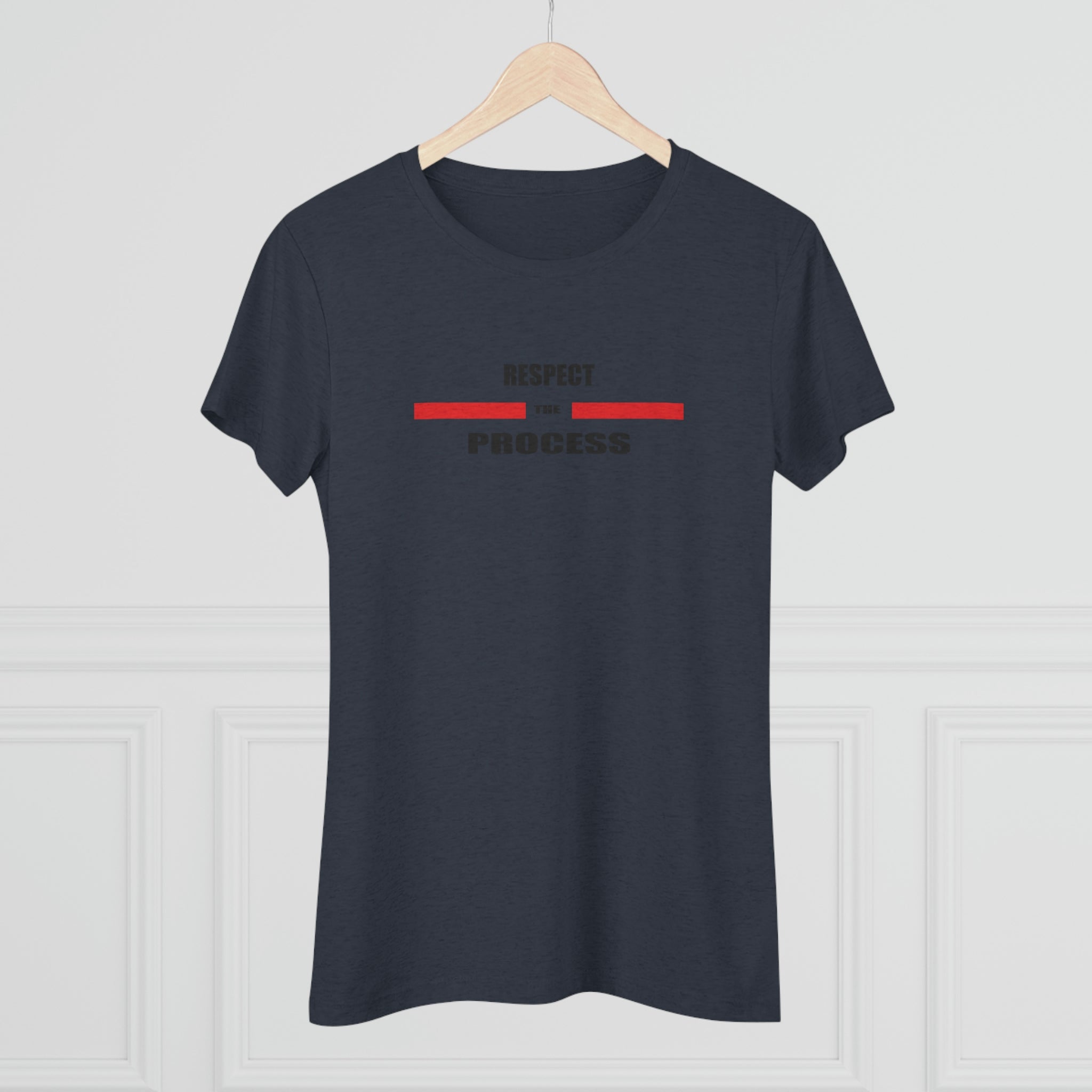 Respect The Process Women's Triblend Tee